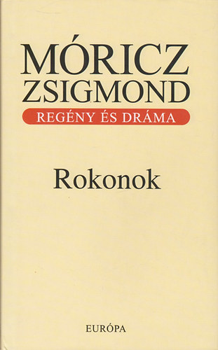 Mricz Zsigmond - Rokonok