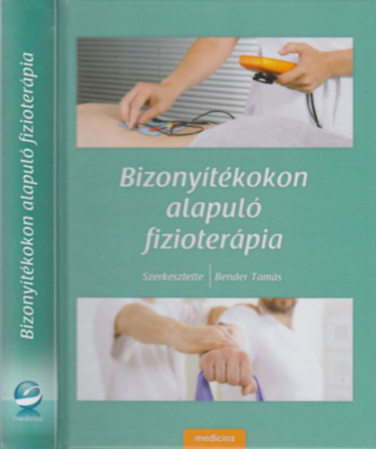 Bender Tam�s - Bizony�t�kokon alapul� fizioter�pia