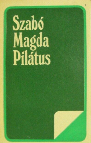 Szerk.: M. Szeml�r Judit Szab� Magda - Pil�tus - Lekt�ra sorozat (Kriterion K�nyvkiad�)