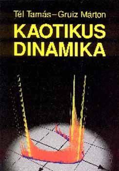T�l Tam�s; Gruiz M�rton - Kaotikus dinamika