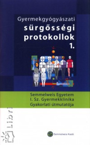 Gyermekgy�gy�szati s�rg�ss�gi protokollok 1.