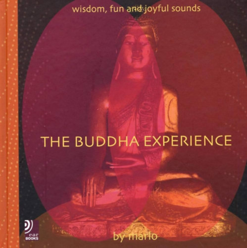 Marlo - The Buddha Experience: Wisdom, Fun And Joyful Sounds (With 4 Audio Cd's)
