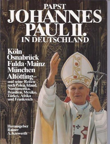 Papst Johannes Paul II. in Deutschland