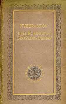 Nyekraszov - Ki él boldogan Oroszországban