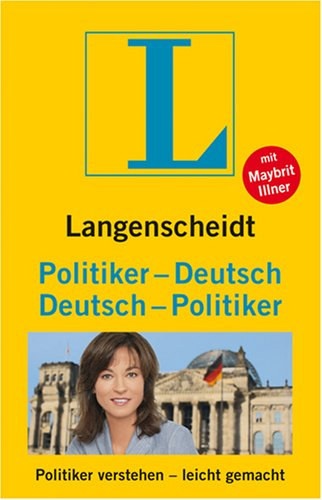 Maybrit Illner - Politiker - Deutsch, Deutsch - Politiker / Politiker verstehen-leicht gemacht /
