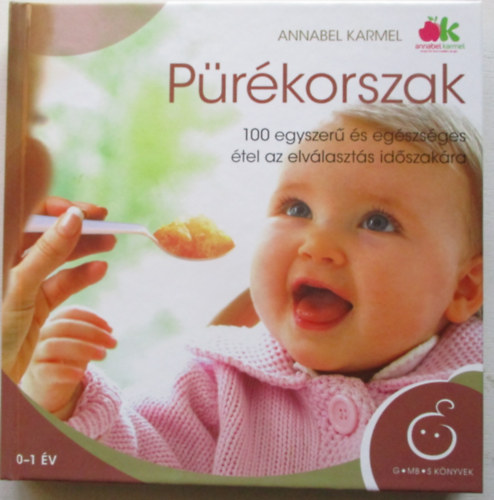Annabel Karmel - P�r�korszak