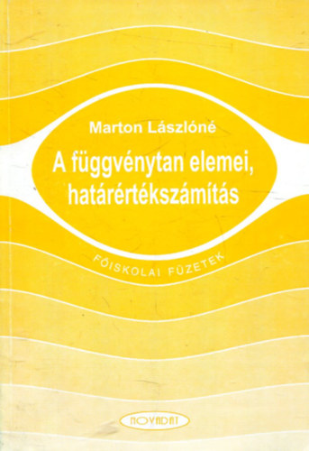 Marton Lszln - A fggvnytan elemei, hatrrtkszmts