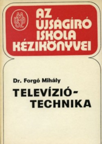 Dr.Forg Mihly - Televzitechnika