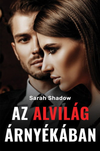 Sarah Shadow - Az Alvilg rnykban