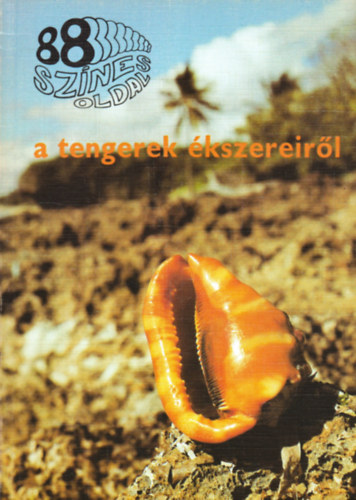 Dr. Tyahun Szabolcs - 88 sznes oldal a tengerek kszereirl