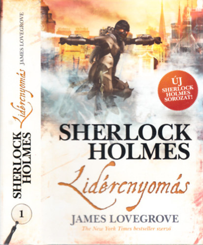 James Lovegrove - Lidrcnyoms (Sherlock Holmes)