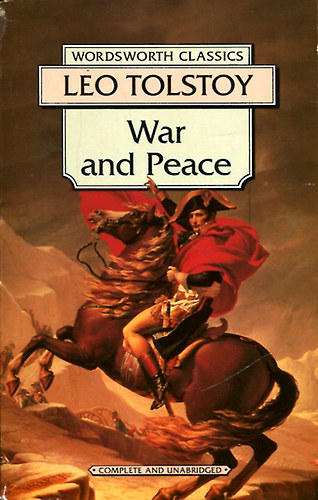 Leo Tolstoy - War and Peace