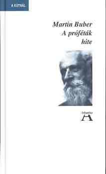 Martin Buber - A prftk hite