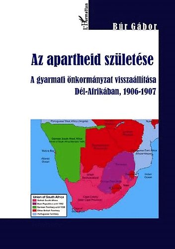 B�r G�bor - Az apartheid sz�let�se