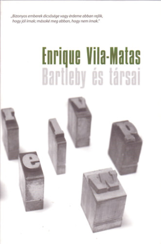 Enrique Vila-Matas - Bartleby s trsai