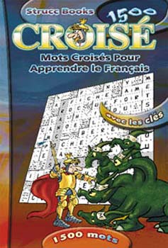 Crois� - Mots Crois�s Pour Apprendre le Francais 1500 mots
