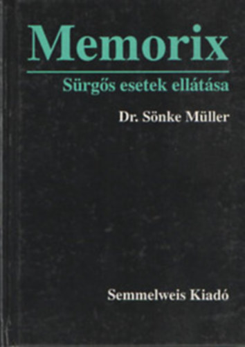 S�nke M�ller - Memorix - S�rg�s esetek ell�t�sa