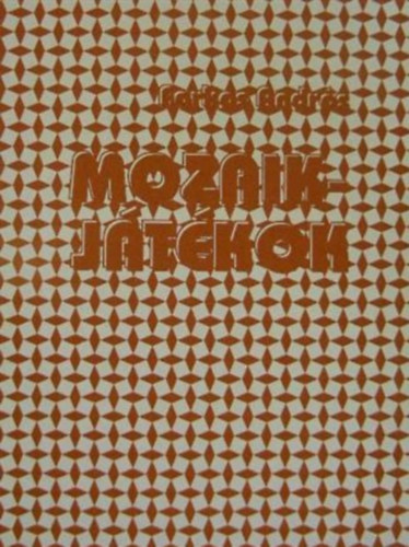 Farkas Andrs - Mozaikjtkok