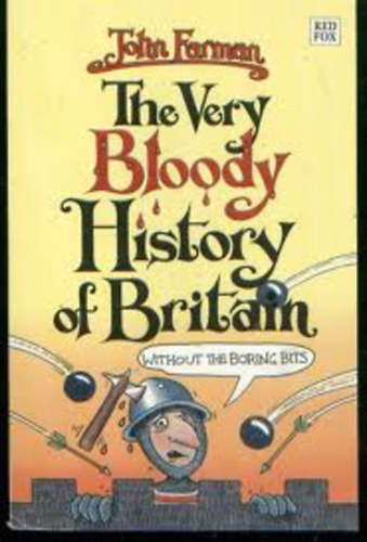 John Farman - The Very Bloody History Of Britain :