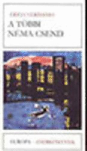 Érico Verissimo - A többi néma csend