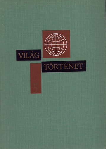 Vajstejn, Pavlenko, Szemjonov Zutyisz - Vil�gt�rt�net t�z k�tetben 5. k�tet