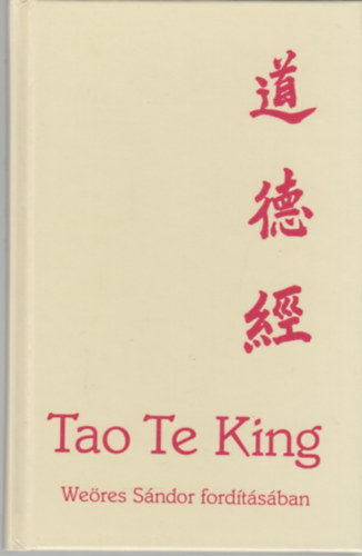 Lao-Ce - Tao Te King - We�res S�ndor ford�t�s�ban