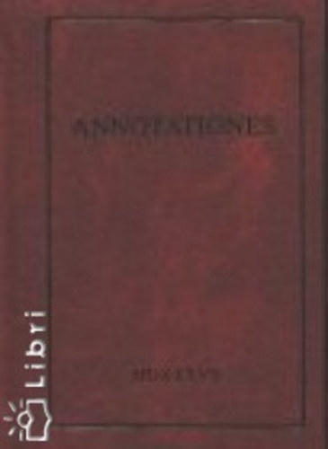 Gy�ngy�si Gergely - Annotationes in regulam divi Augustini (A Cs�ksomly�i Ferences Kolostor Kincsei 2.)- reprint