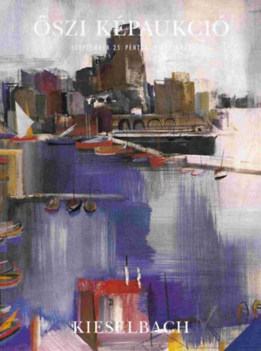Kieselbach Galéria és Aukciósház: Őszi képaukció (1998. szeptember 25.)