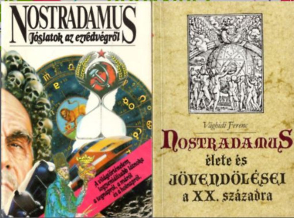 2 db Nostradamus könyv: Jóslatok az ezredvégről + Nostradamus élete és jövendölései a XX. századra