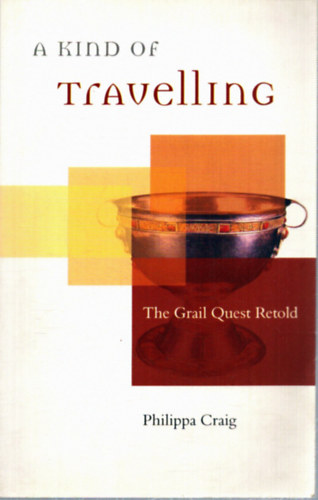 Philippa Craig - A kind of travelling