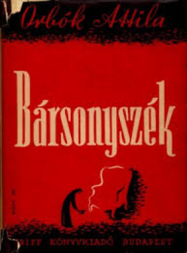 Orb�k Attila - B�rsonysz�k