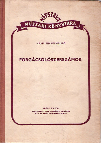 Hans Finkelnburg - Forgácsolószerszámok