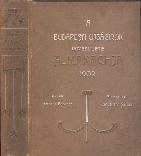 Szerdahelyi Sndor szerk. - A Budapesti jsgrk Egyeslete almanachja 1909