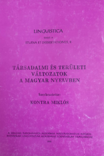 Kontra Mikls szerk. - Trsadalmi s terleti vltozatok a magyar nyelvben