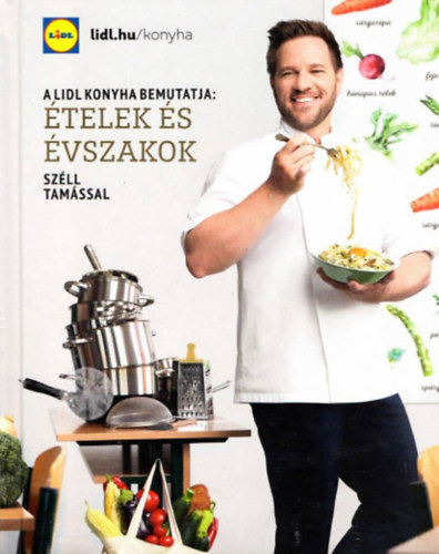 Sz�ll Tam�s - 2 db Lidl szak�csk�nyv: �telek �s �vszakok + Megint seg�t a s�f