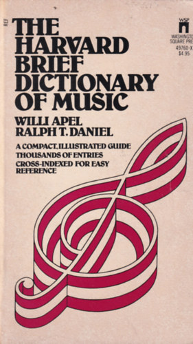 Willi Apel - The Harvard Brief Dictionary of Music