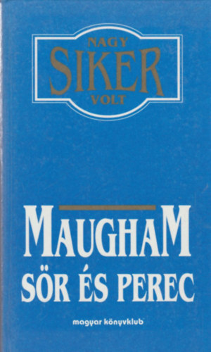 W.  Somerset Maugham - S�r �s perec