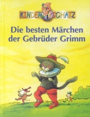 Die besten M�rchen der Gebr�der Grimm