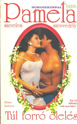 Melissa Anderson - Túl forró ölelés