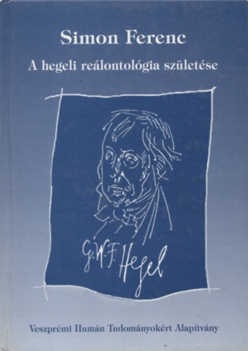 Simon Ferenc - A hegeli relontolgia szletse
