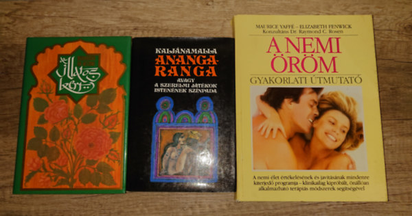 Kalj�namalla, Yaff�-Fenwick Muhammad An-Nefzawi - 2 klasszikus erozikus m� aj�nd�k gyakorlati k�zik�nyvvel: Illatos kert, Anangaranga + aj�nd�k: A nemi �r�m