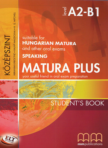 Halpi Magdolna, H. Q. Mitchell brahm Krolyn - Matura Plus - Student's Book (Level A2 - B1)