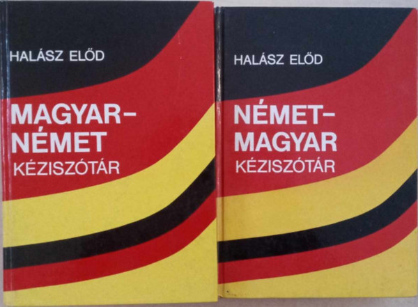 Halsz Eld  (szerk.) - Magyar-nmet, nmet-magyar kzisztr I-II.