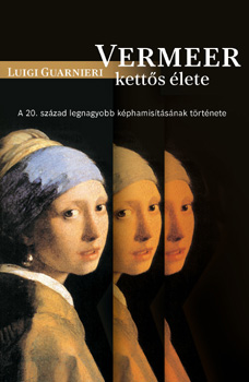 Luigi Guarnieri - Vermeer kettős élete