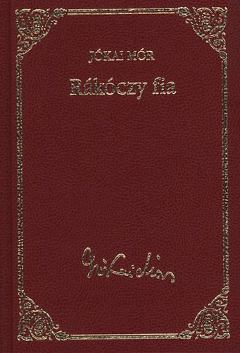 Jókai Mór - Rákóczy fia
