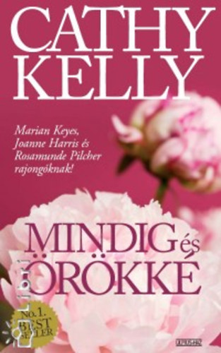 Cathy Kelly - Mindig és örökké