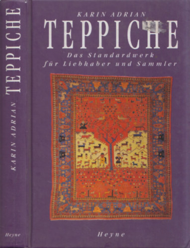 Karin Adrian - Teppiche - Das Standardwerk fr Liebhaber und Sammler