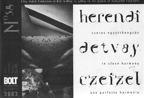 Herendi - Szoros egytthangzs / Detvay - In Close Harmony / Czeizel - Une Parfaite Harmonie
