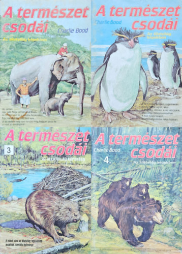 Charlie Bood - 4 db a Termszet csodi sorozatbl: A termszet csodi 1., 2., 3., 4. ktet