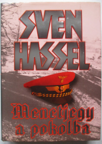 Sven Hassel - Menetjegy a pokolba